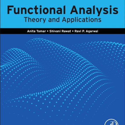 Functional Analysis Theory and Applications