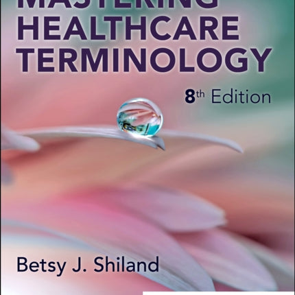 Mastering Healthcare Terminology