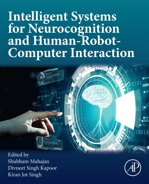 Intelligent Systems for Neurocognition and HumanRobotComputer Interaction