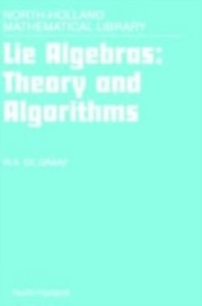 Lie Algebras Theory and Algorithms