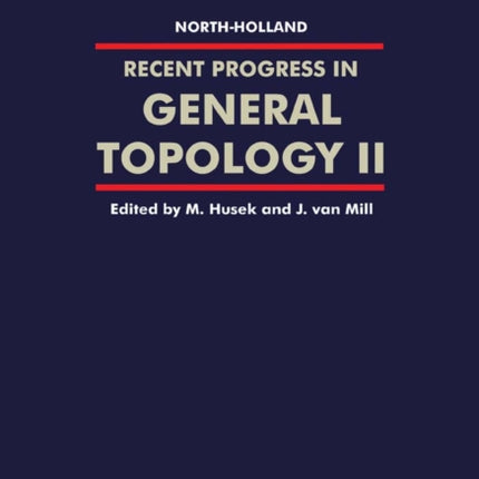 Recent Progress in General Topology II