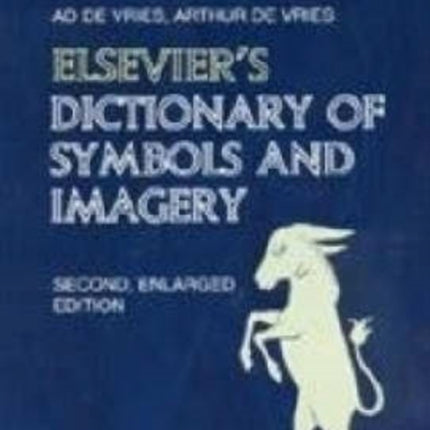 Elsevier's Dictionary of Symbols and Imagery