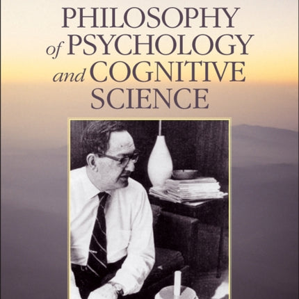 Philosophy of Psychology and Cognitive Science