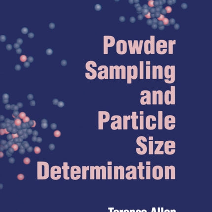 Powder Sampling and Particle Size Determination