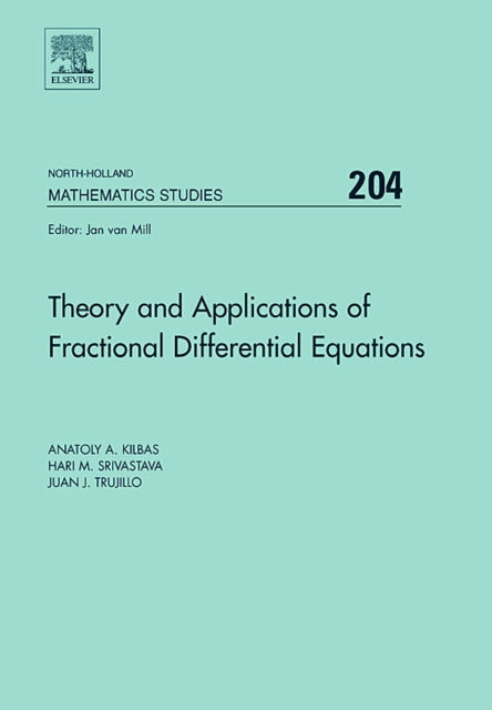 Theory and Applications of Fractional Differential Equations