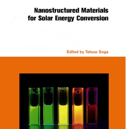 Nanostructured Materials for Solar Energy Conversion