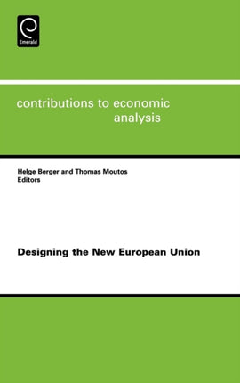 Designing the New European Union