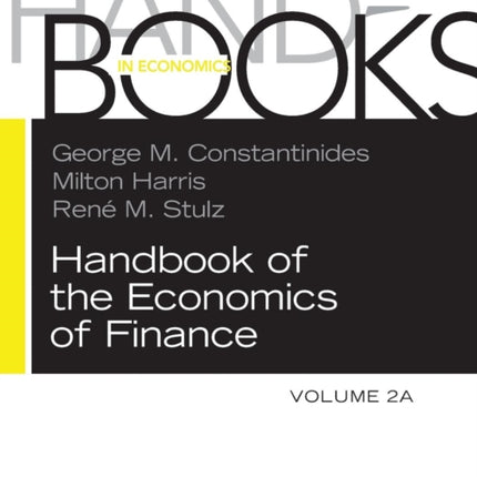 Handbook of the Economics of Finance