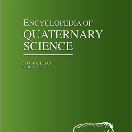 Encyclopedia of Quaternary Science