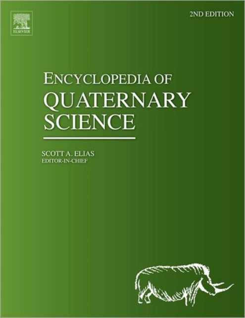 Encyclopedia of Quaternary Science