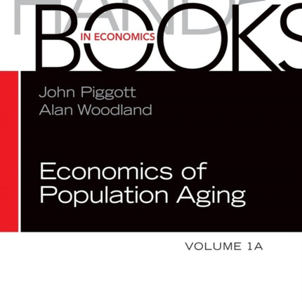 Handbook of the Economics of Population Aging: Volume 1A