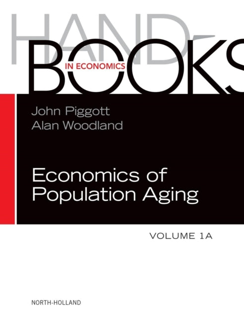 Handbook of the Economics of Population Aging: Volume 1A