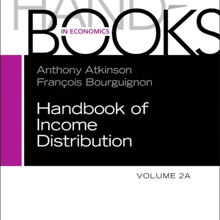 Handbook of Income Distribution, Vol 2A: Volume 2A