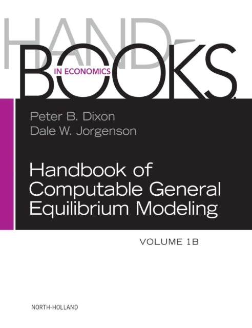 Handbook of Computable General Equilibrium Modeling