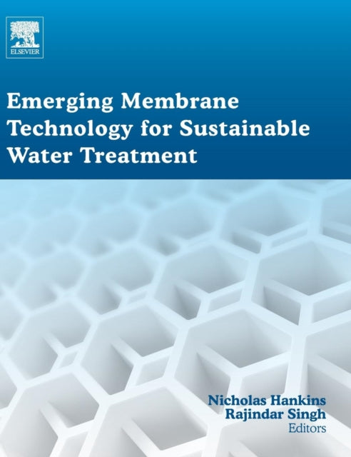 Emerging Membrane Technology for Sustainable