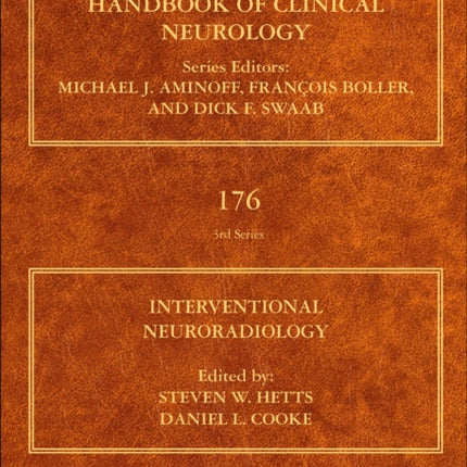 Interventional Neuroradiology: Volume 176