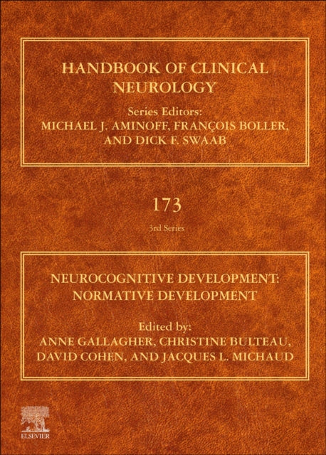 Neurocognitive Development: Normative Development: Volume 173