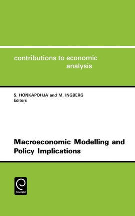 Macroeconomic Modelling and Policy Implications: In Honour of Pertti Kukkonen