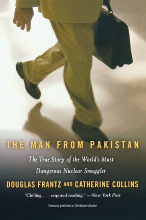The Man From Pakistan The True Story of the