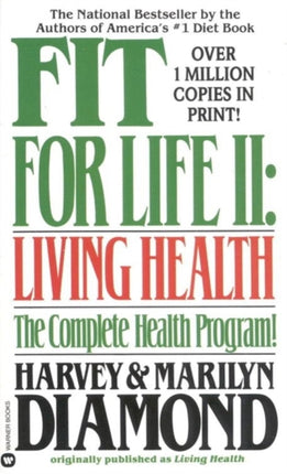 Fit for Life: Living Health: II