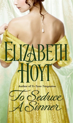 To Seduce A Sinner Number 2 in series Legend of the Four Soldiers