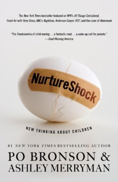 NurtureShock: New Thinking about Children