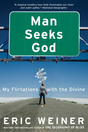 Man Seeks God My Flirtations with the Divine