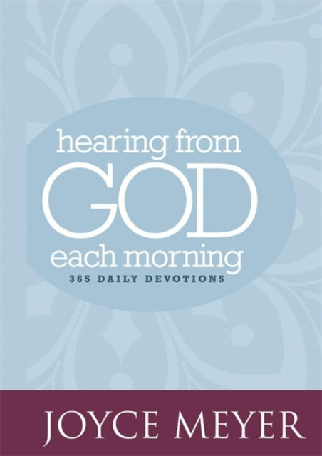 Hearing From God Each Morning 365 daily devotions Faith Words