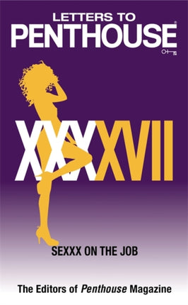 Letters to Penthouse XXXXVII Sexxx on the Job 47