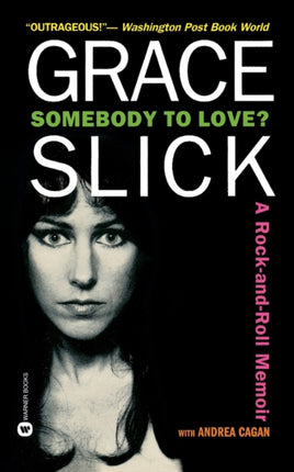 Somebody to Love A RockAndRoll Memoir