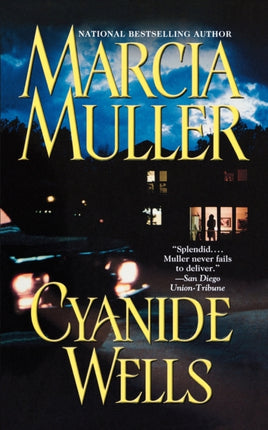 Cyanide Wells by Marcia Muller