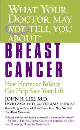 What Yoyr Dr Not Tell Breast Cancer