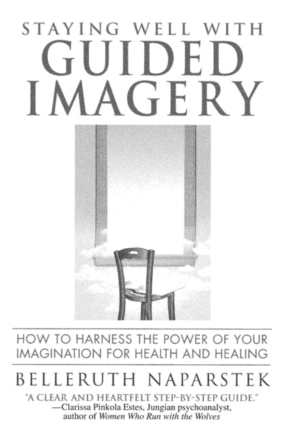 Staying Well with Guided Imagery