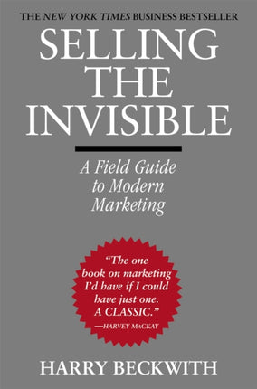 Selling The Invisible: A Field Guide to Modern Marketing