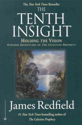 The Tenth Insight: Holding the Vision