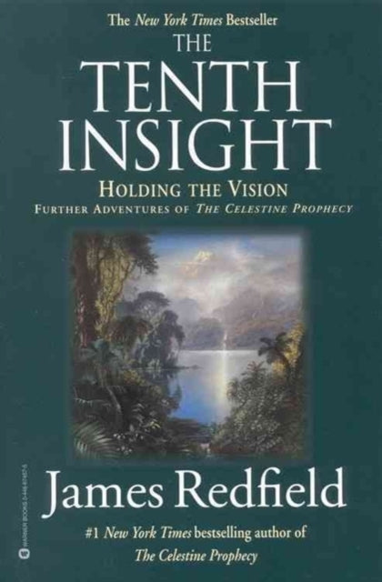 The Tenth Insight: Holding the Vision