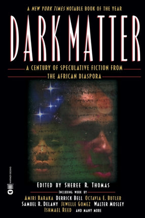 Dark Matter A Century of Speculative Fiction from the African Diaspora
