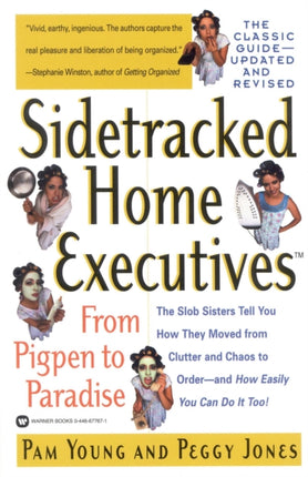 Sidetracked Home Executives From Pigpen to