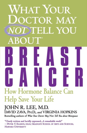 What Your Doctor May Not Tell You About Breast