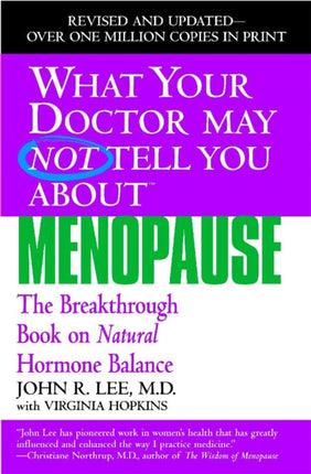 What Your Doctor May Not Tell You About the