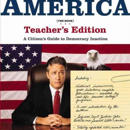 The Daily Show with Jon Stewart Presents America (the Book): A Citizen's Guide to Democracy Inaction