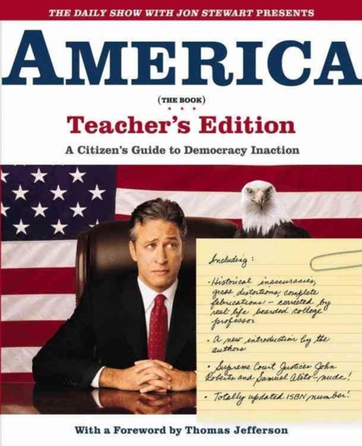 The Daily Show with Jon Stewart Presents America (the Book): A Citizen's Guide to Democracy Inaction