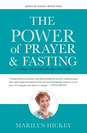 The Power of Prayer and Fasting 21 Days That Can Change Your Life