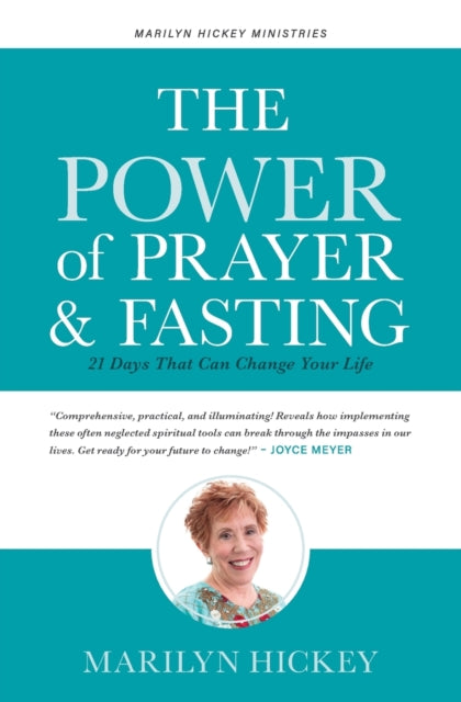 The Power of Prayer and Fasting 21 Days That Can Change Your Life