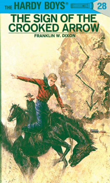 Hardy Boys 28: the Sign of the Crooked Arrow