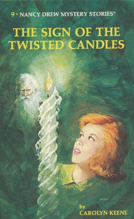 Nancy Drew 09 The Sign of the Twisted Candles