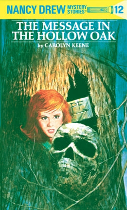 Nancy Drew 12 the Message in the Hollow Oak Nancy Drew Mysteries