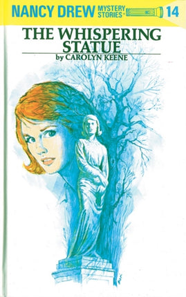 Nancy Drew 14 The Whispering Statue