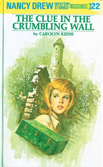 Nancy Drew 22: the Clue in the Crumbling Wall