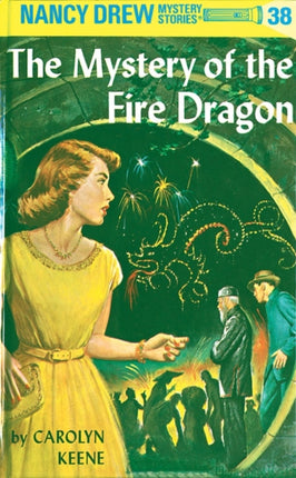 Nancy Drew 38: the Mystery of the Fire Dragon